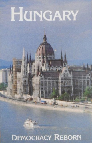 Hungary - Democracy reborn
