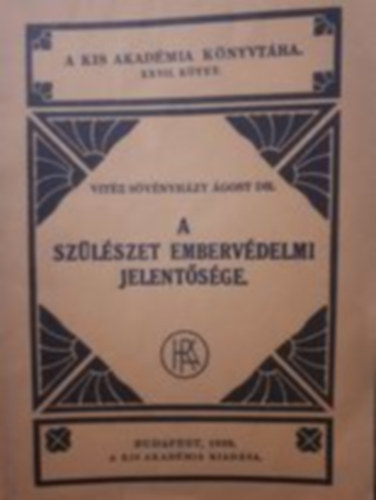 A szlszet embervdelmi jelentsge