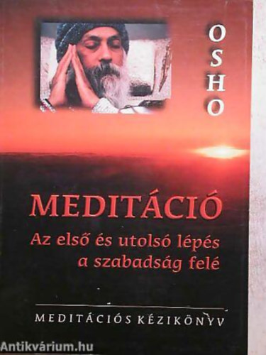 Meditci - Az els s utols lps a szabadsg fel
