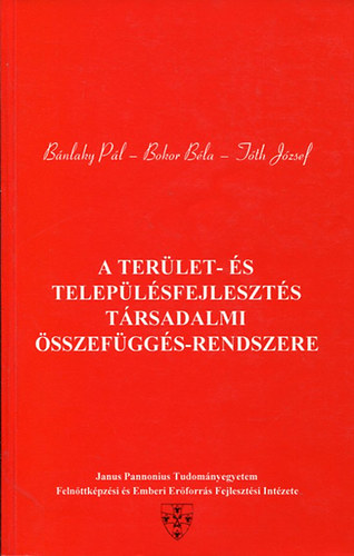 A ter�let- �s telep�l�sfejleszt�s t�rsadalmi �sszef�gg�s-rendszere