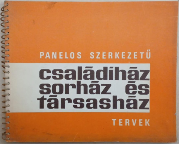 Panelos szerkezet csaldihz, sorhz s trsashz tervek
