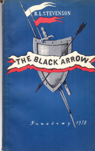 Robert Louis Stevenson - The black arrow