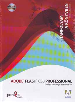 Adobe Flash CS3 Professional - eredeti tanknyv az Adobe-tl
