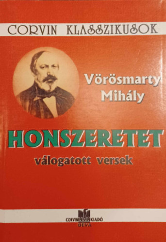 Vrsmarty Mihly - Honszeretet vlogatott versek - Corvin Klasszikusok