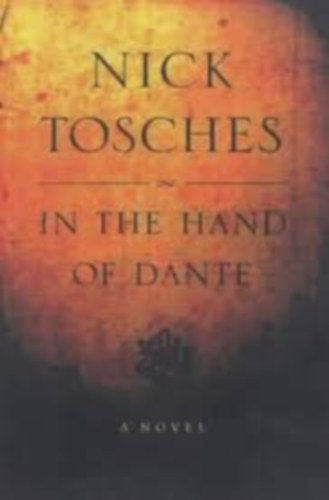 Nick Tosches - In the Hand of Dante