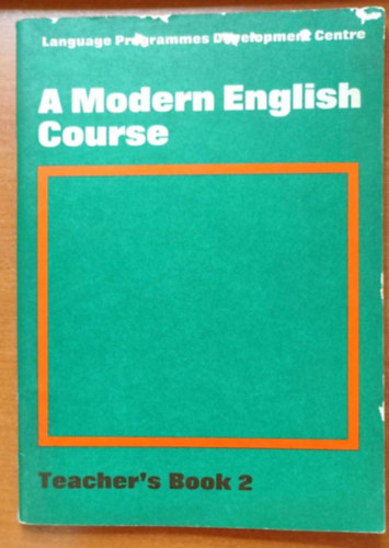 A Modern English Course Teacher's Book 2