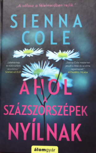 Sienna Cole - Ahol a szzszorszpek nylnak