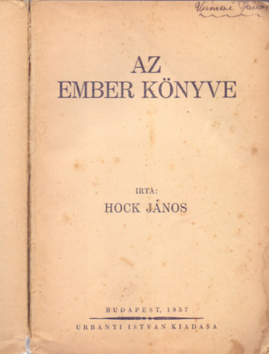Hock J�nos - Az ember k�nyve