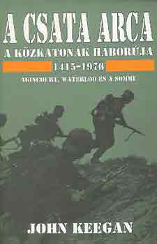 A csata arca - A kzkatonk hborja 1415-1976