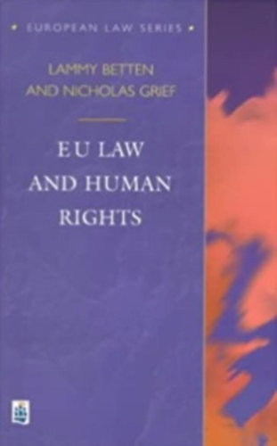 Eu Law and Human Rights (European Law Series)