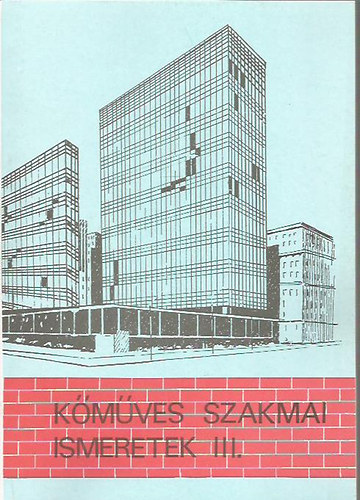 Kmves szakmai ismeretek III. - Szakmunkskpz Iskolk szmra