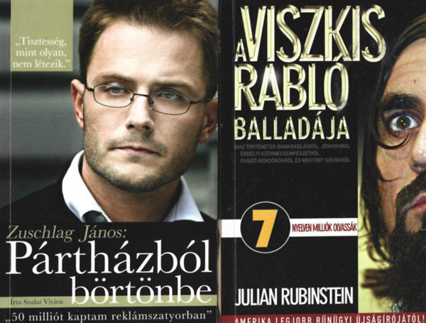 2 db knyv, Zuschlag Jnos: Prthzbl brtnbe, Julian Rubinstein: A Viszkis rabl balladja