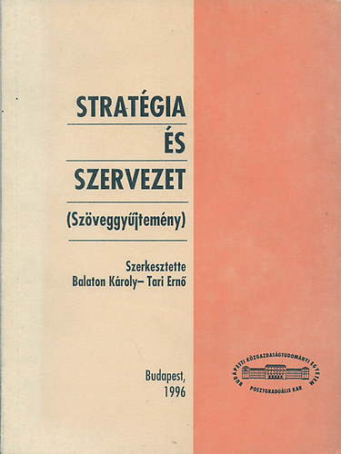 Stratgia s szervezet (Szveggyjtemny)