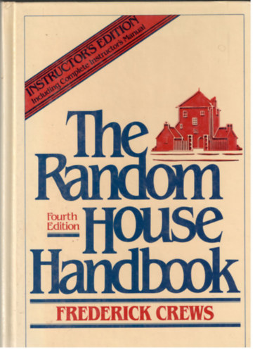 Frederick Crews - Instuctor's Manual for The Random House Handbook