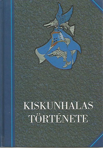Kiskunhalas trtnete 1-2.