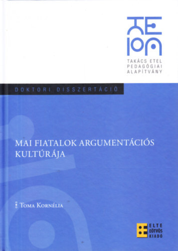 Mai fiatalok argument�ci�s kult�r�ja - doktori disszert�ci�