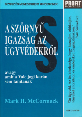 A szrny igazsg az gyvdekrl - avagy amit a Yale jogi karn sem tantanak