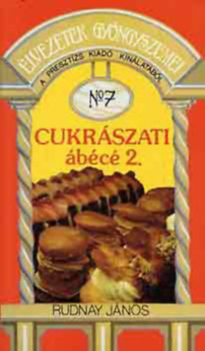 Rudnay J�nos - Cukr�szati �b�c� 2.