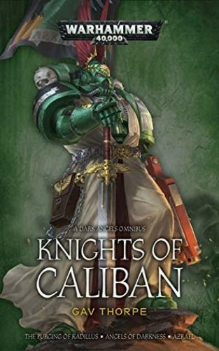 Gav Thorpe - Knights of Caliban (Warhammer 40,000)