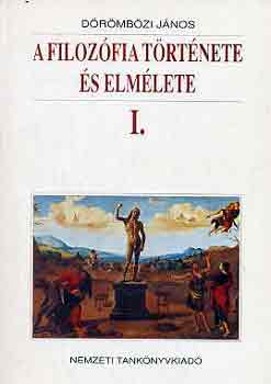 A filozfia trtnete s elmlete I-II.
