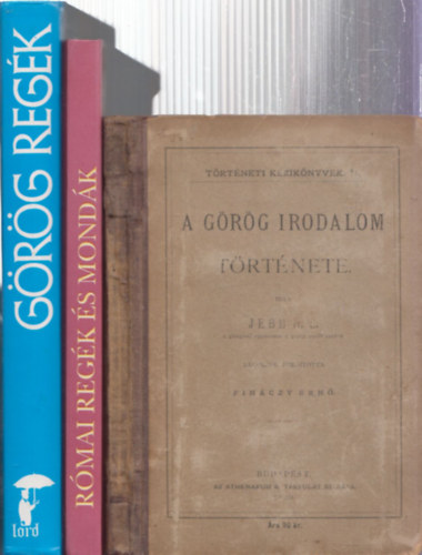 3db klasszika-filolgival kapcsolatos m - Jebb R. C.: A grg irodalom trtnete + Boronkay-Trencsnyi: Rmai regk s mondk + Trencsnyi-Waldapfel Imre: Grg regk