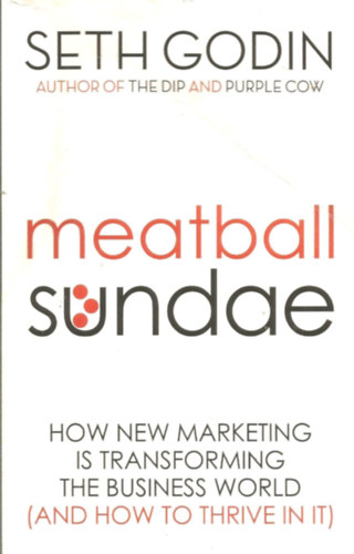 Seth Godin - Meatball Sundae