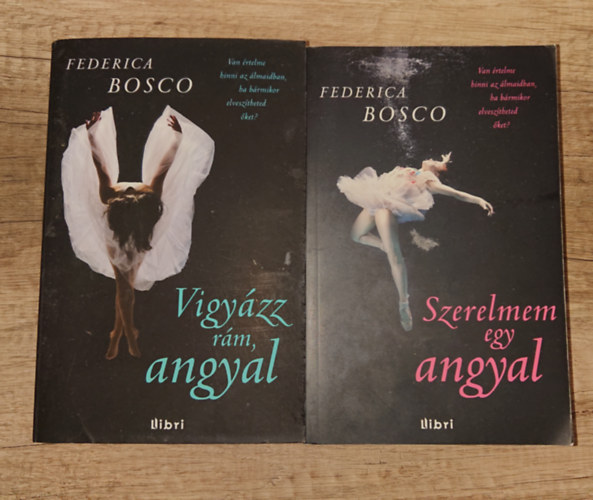 2 k�tet Frederica Bosco Angyal-tril�gi�j�b�l: Szerelmem egy angyal, Vigy�zz r�m, angyal