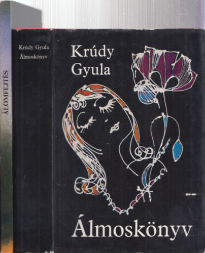2db ezoterikus k�nyv - �lomfejt�s (R�gi id�k �lmosk�nyveib�l) + Kr�dy Gyula: �lmosk�nyv