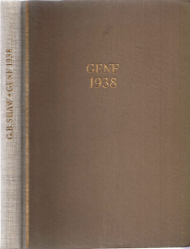 Genf 1938 (A vil�gt�rt�nelem egy elk�pzelt fejezete
