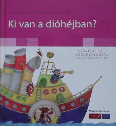 Ki van a dihjban? - Szvegrts - szvegalkots kompetenciaterlet