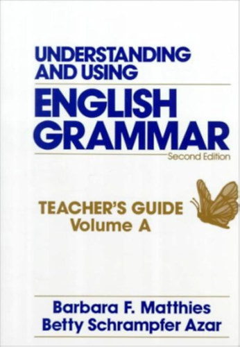 Understanding and Using English Grammar: Teacher's Guide, Volume A