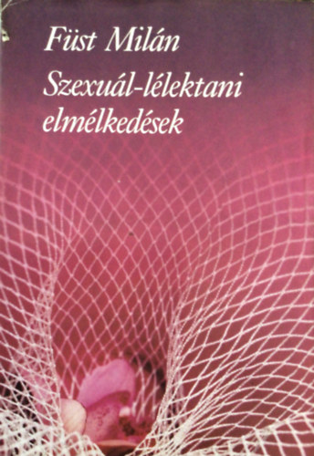 Fst Miln - Szexul-llektani elmlkedsek