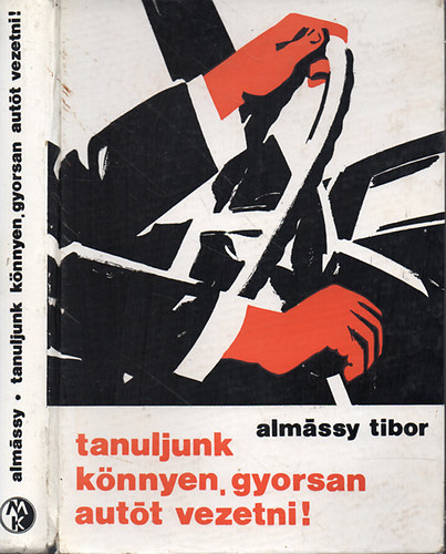 Tanuljunk k�nnyen, gyorsan aut�t vezetni!