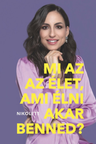 Mi az az let, ami lni akar benned?
