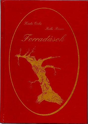 Kada Erika; Bella R�zsa - Forrad�sok