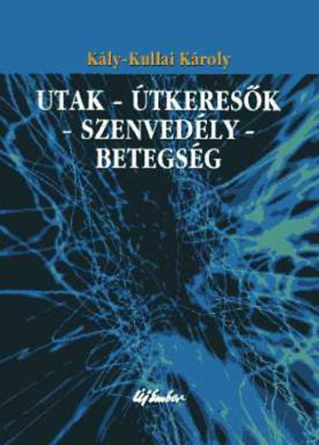 Utak-�tkeres�k-Szenved�ly-Betegs�g