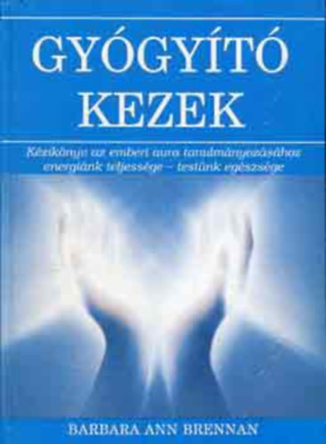 Gy�gy�t� kezek