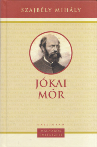 Jkai Mr (1825-1904) - Magyarok Emlkezete