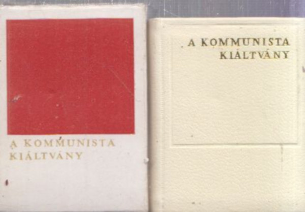 A kommunista kiltvny (miniknyv)