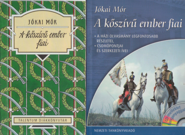 A k�sz�v� ember fiai + A h�zi olvasm�ny legfontosabb r�szletei, csom�pontjai �s szerkezeti �vei (2 m�)