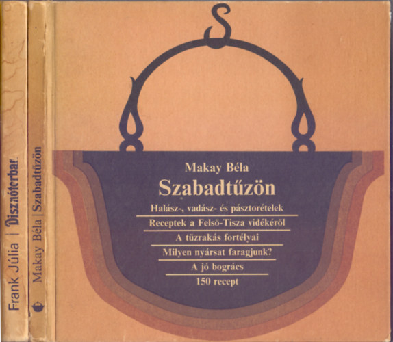 Diszntorban (Klnleges telek sertshsbl - 500 recept) + Szabadtzn (Halsz-, vadsz- s psztortelek)
