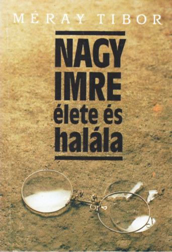 Nagy Imre lete s halla