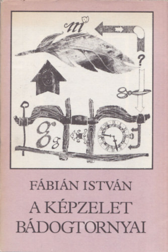 A kpzelet bdogtornyai (dediklt)