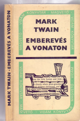 Mark Twain - Emberev�s a vonaton (Humoreszkek - Vid�m K�nyvt�r)