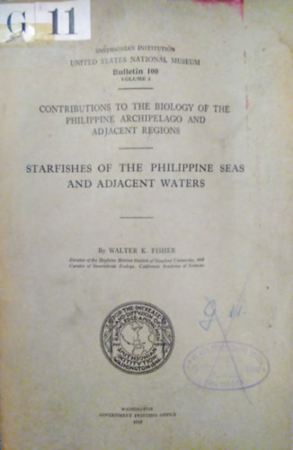 Walter K. Fisher - Starfishes of the Philippine Seas and Adjacent Waters ( A Flp-tengerek s a szomszdos vizek tengeri csillagai )