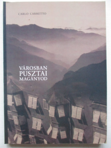 V�rosban pusztai mag�nyod