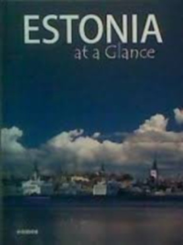 Estonia at a Glance (sztorszg - angol nyelv)