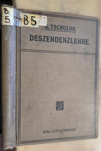 Deszenzlehre (Entwicklungslehre) ("Szrmazsi elmlet (Fejldselmlet)" nmet nyelven) (1922)