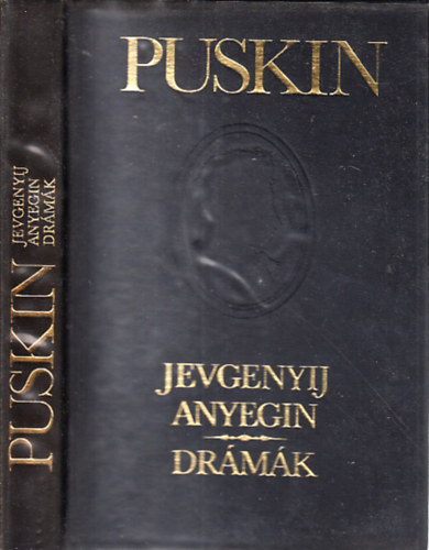 Alekszandr Puskin - Jevgenyij Anyegin - Drmk (Alexandr Puskin mvei)