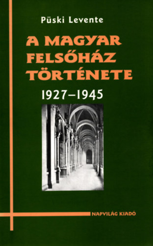 A magyar felshz trtnete 1927-1945